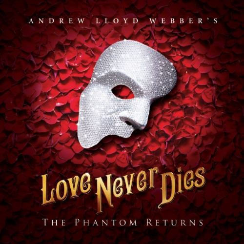 Love Never Dies Tickets | 18th October | Des Moines Civic Center in Des ...